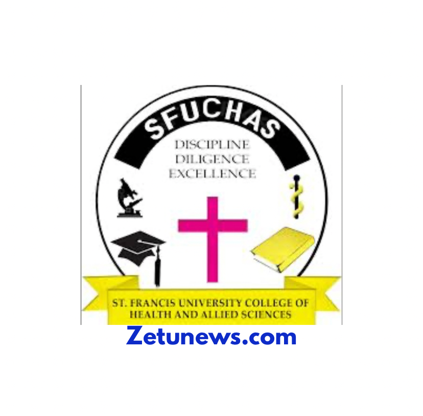 Maombi ya udahili St. Francis university college of health and Allied sciences (SFUHAS)2025/2026